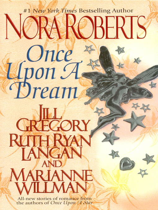 Title details for Once Upon a Dream by Nora Roberts - Available